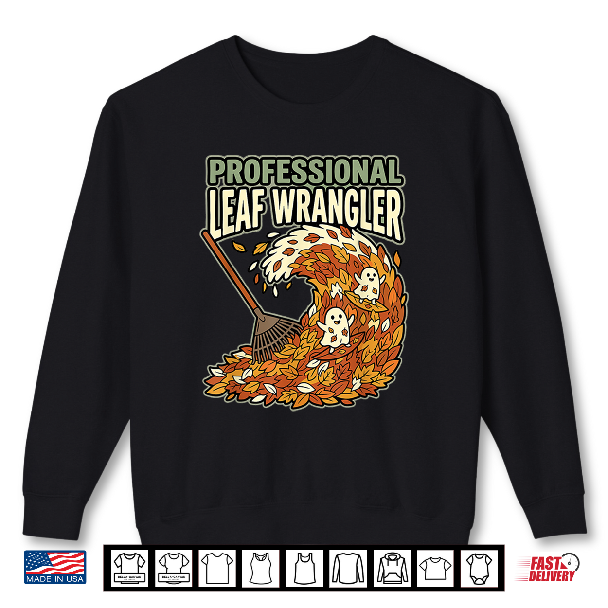 Professional Leaf Wrangler Fall Yard Raking Humor Jokes Shirt Professional Leaf Wrangler Fall Yard Raking Humor Jokes Shirt